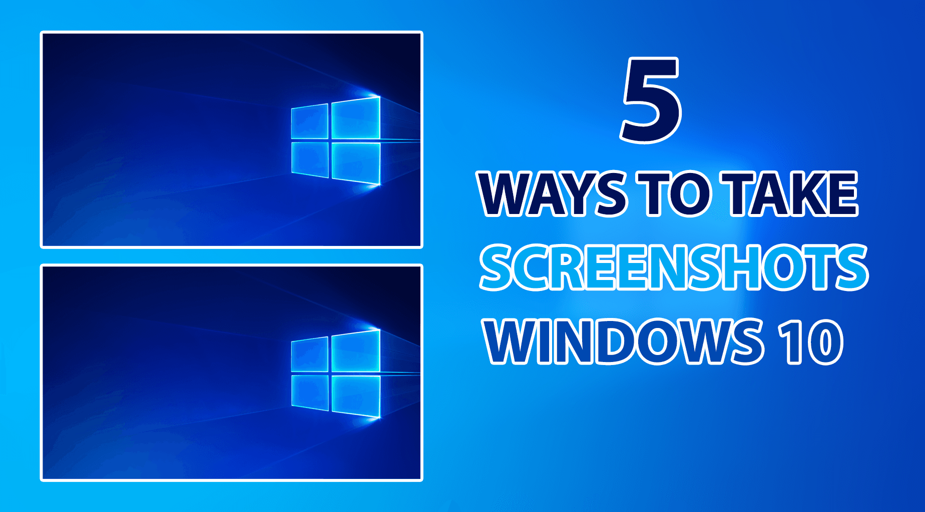 5 Fastest Ways to Take Screenshots on Windows 10
