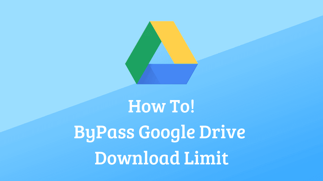 How to Fix Google Drive Download Limit, Quota Exceeded Error