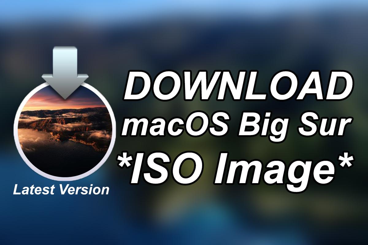 Download macOS Big Sur ISO Image (Direct Links)