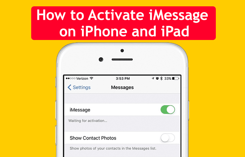 How to Activate iMessage on iPhone and iPad (Setup Guide)