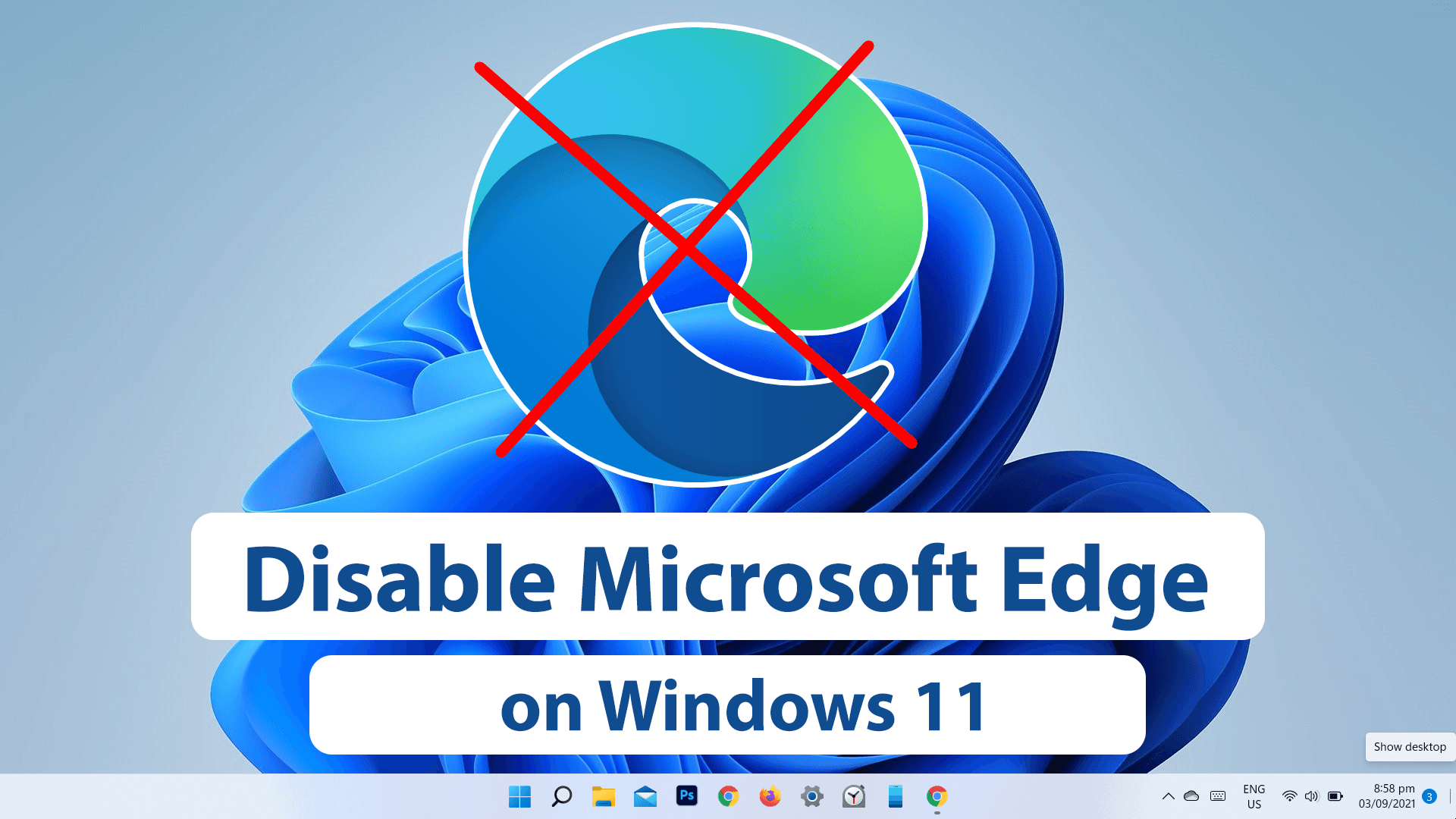 How to Uninstall Microsoft Edge from Windows 11?
