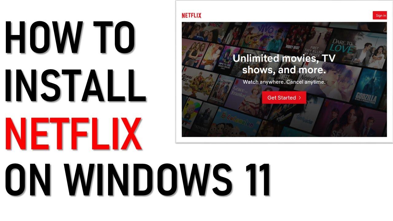 How to Download and Install Netflix App in Windows 11?