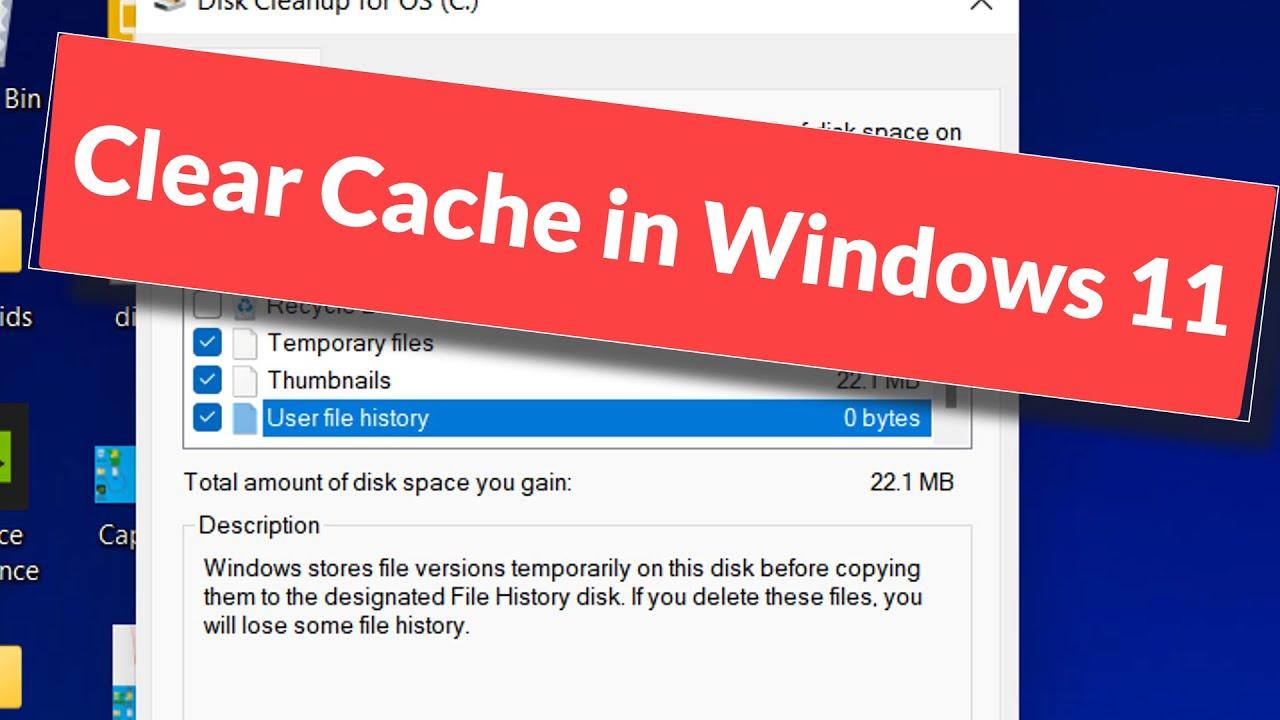 How to Clear the Cache on Windows 11 PC with Ease