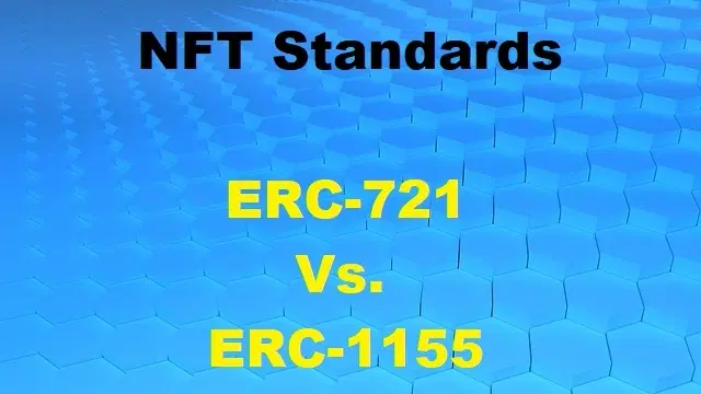ERC-721 and ERC-1155 – Head To Head Comparison